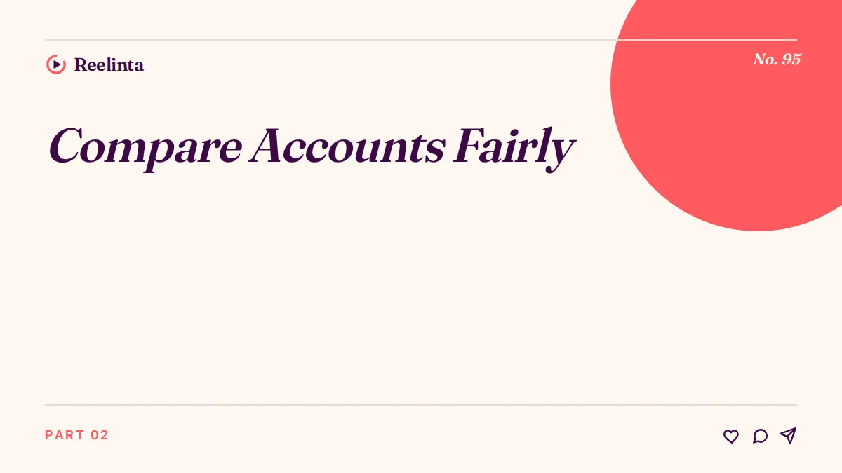 Compare Accounts Fairly