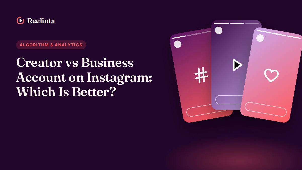 Creator vs Business Account on Instagram