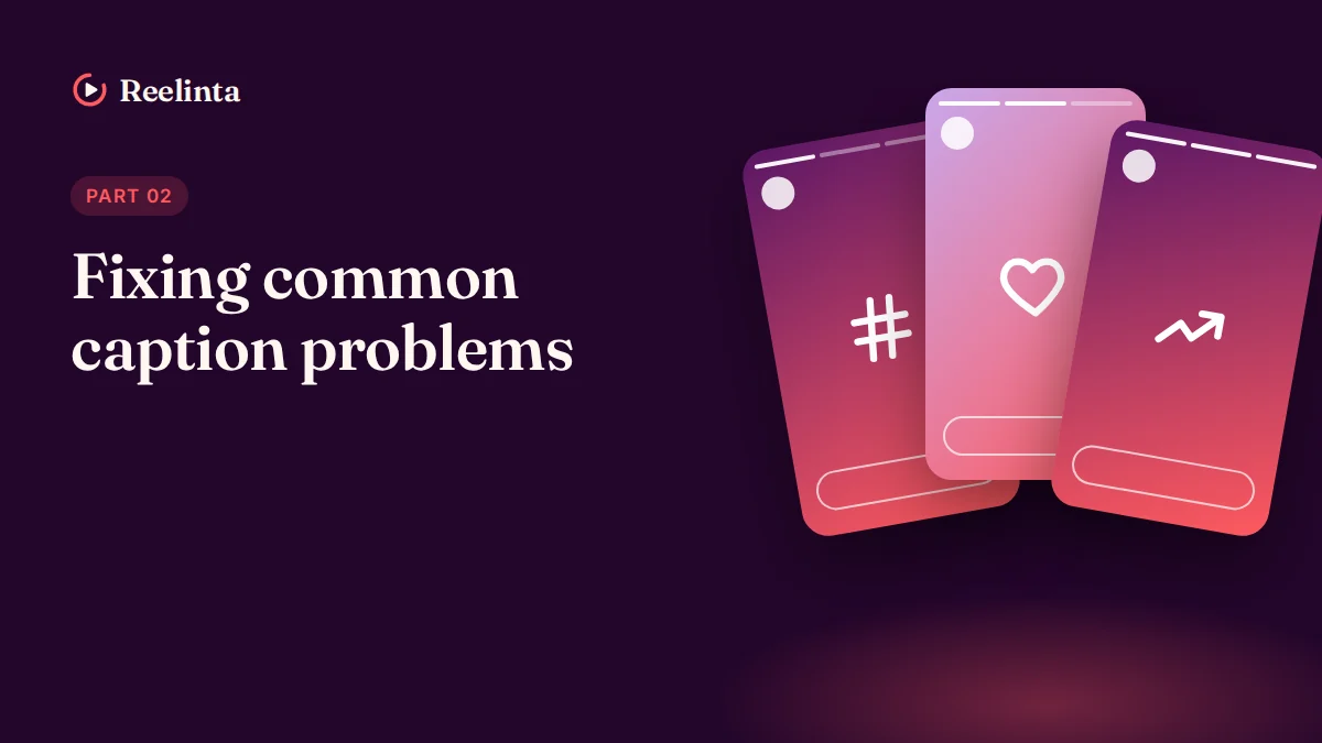 Fixing Common Caption Problems