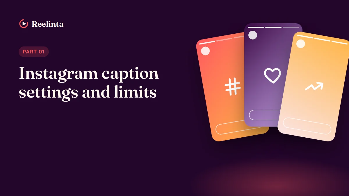 Instagram Caption Settings and Limits