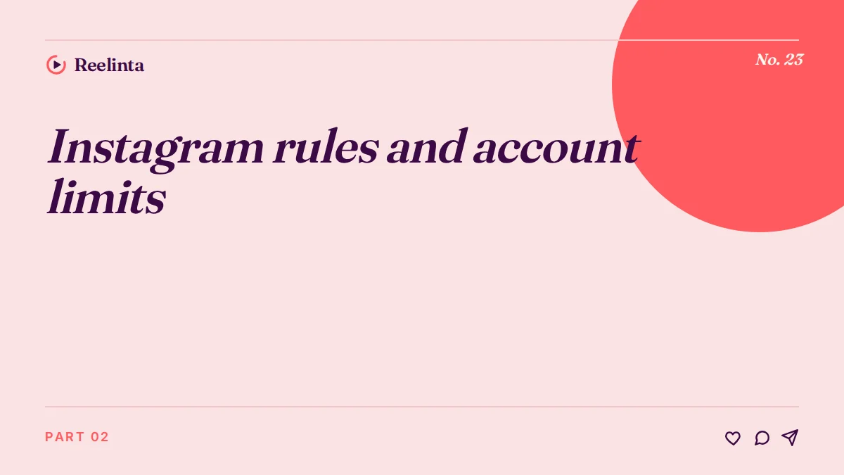 Instagram Rules and Account Limits