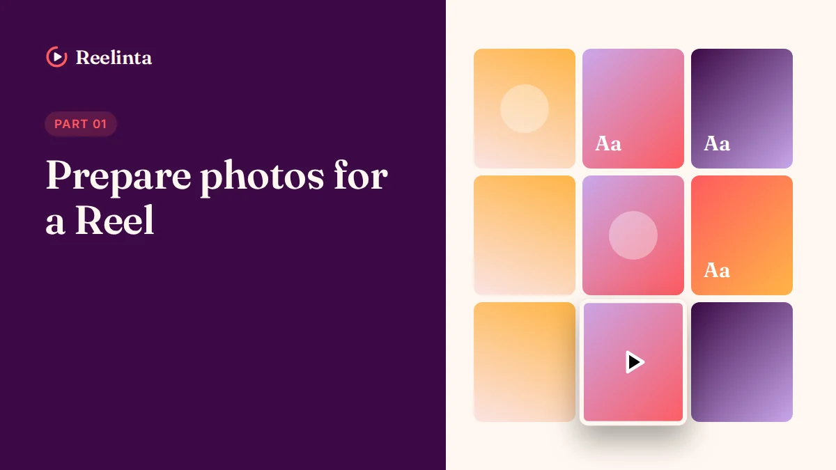 Prepare Photos for Reel