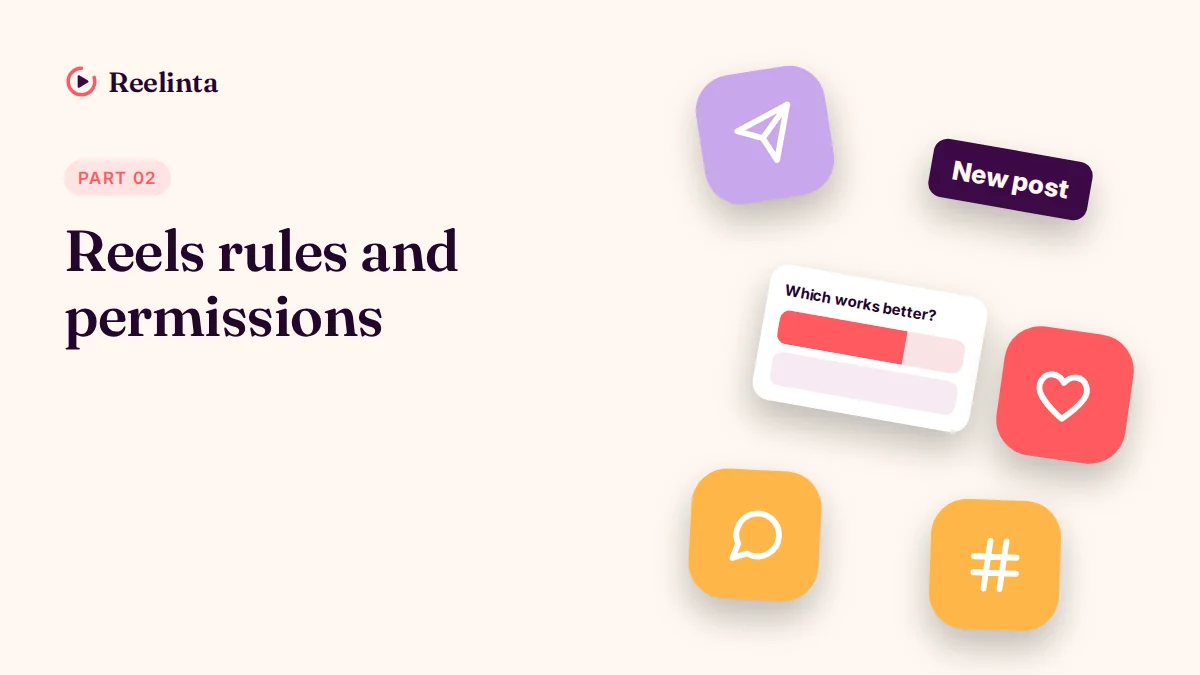 Reels Rules and Permissions