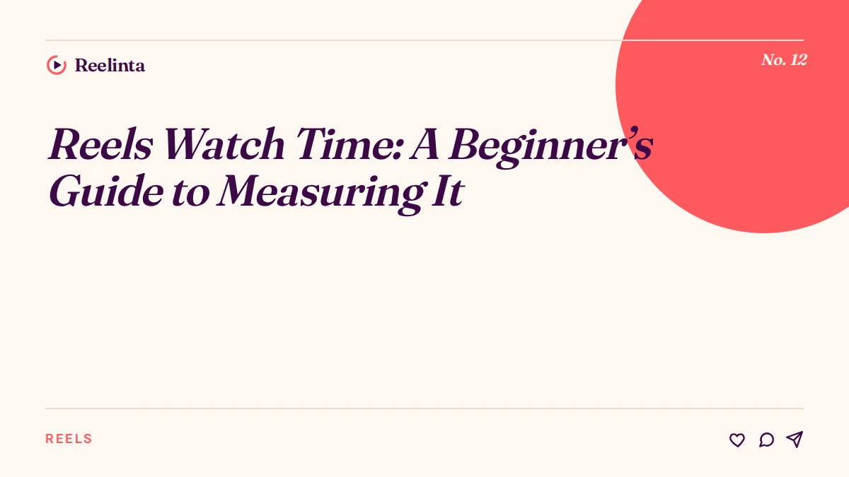 Reels Watch Time